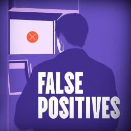 cover of "False positives" podcast